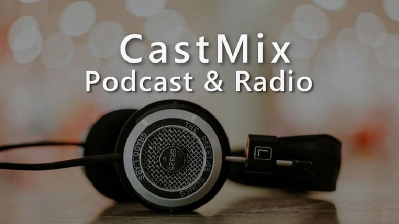 CastMix Podcast & Radio