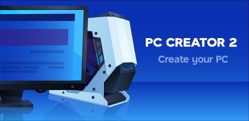 PC Creator 2 – PC Building Sim