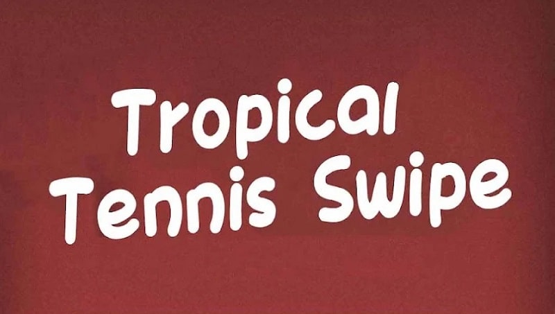 Tropical Tennis Swipe